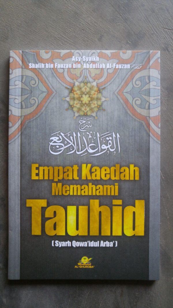 Buku Empat Kaidah Memahami Tauhid (Al Qowaid Al Arba')